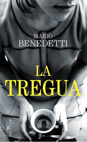 Tregua, La. Benedetti, Mario. Español. Alfaguara