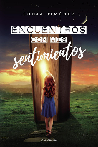 Encuentros Con Mis Sentimientos, De Jiménez , Sonia.., Vol. 1.0. Editorial Caligrama, Tapa Blanda, Edición 1.0 En Español, 2019