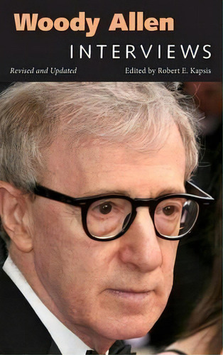 Woody Allen, De Robert E. Kapsis. Editorial University Press Mississippi, Tapa Dura En Inglés