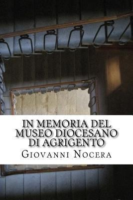 In Memoria Del Museo Diocesano Di Agrigento : Il Tesoro N...