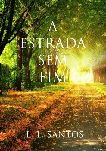 Livro A Estrada Sem Fim