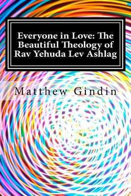 Libro Everyone In Love: The Beautiful Theology Of Rav Yeh...