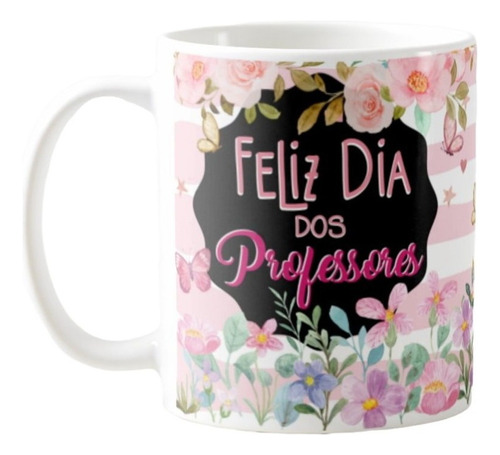 Caneca Personalizada Feminina Feliz Dia Dos Professores