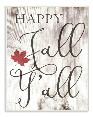 Placa De Pared Tipográfica Fall Yall De Stupell Industries,
