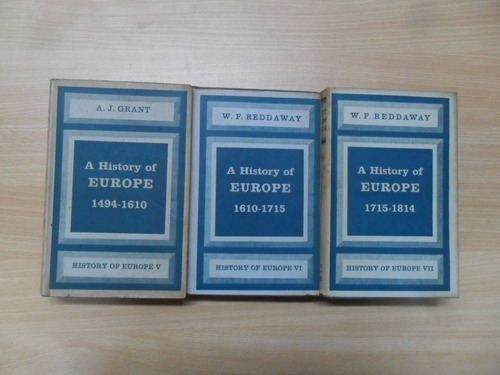 A History Of Europe - Reddaway - Grant - 3 Ts. - Methuen