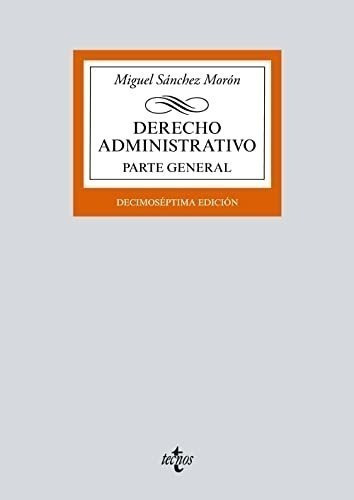 Derecho Administrativo: Parte General