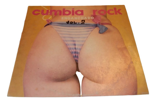 Cumbia Rock Enganchado Vol.2 Vinilo De 1985 Superimpecable !