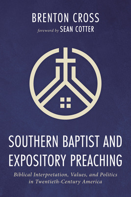 Libro Southern Baptist And Expository Preaching - Cross, ...