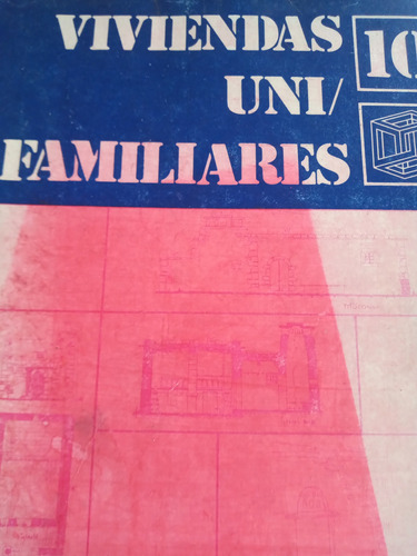 Viviendas Unifamiliares Proyectos Y Memorias