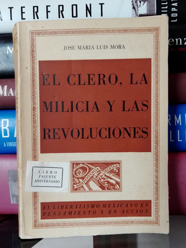 El Clero, La Milicia Y Las Revoluciones 