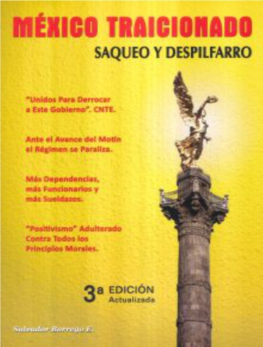 Mexico Traicionado. Saqueo Y Despilfarro / 2 Ed., De Borrego Escalante, Salvador., Vol. No. Editorial Salvador Borrego, Tapa Blanda En Español, 1