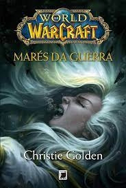 Livro Marés Da Guerra - Christie Golden [2012]