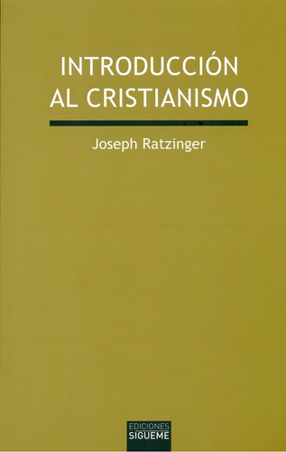 Introduccion Al Cristianismo - Ratzinger,joseph