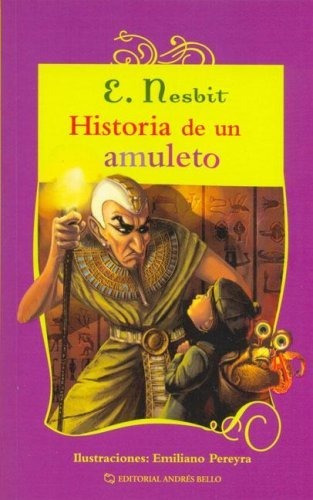 Imagen 1 de 7 de Historia De Un Amuleto / E. Nesbit