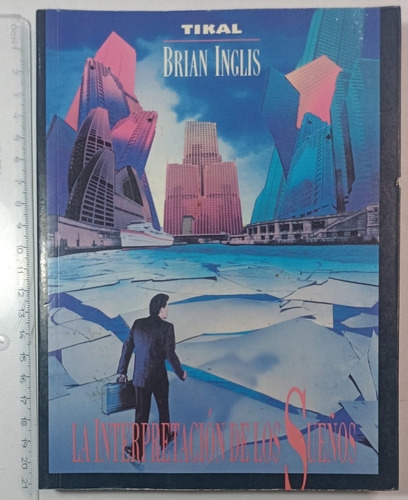 La Interpretación De Los Sueños, Brian Inglis