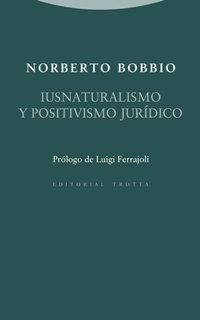 Iusnaturalismo Y Positivismo Jurídico (libro Original)