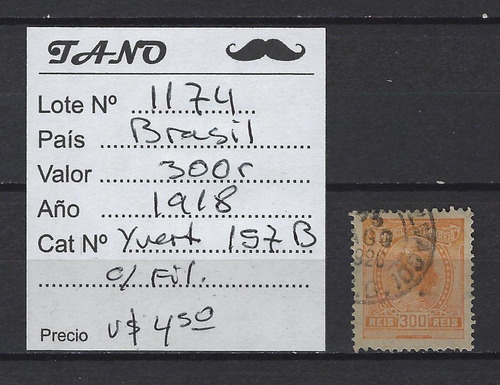 Lote1174 Brasil 300 Reis Año 1918 Yvert# 157 B Con Filigrana