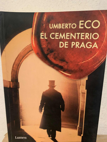 El Cementerio De Praga Umberto Eco · Lumen