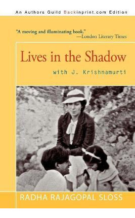 Libro Lives In The Shadow With J. Krishnamurti - Radha Ra...