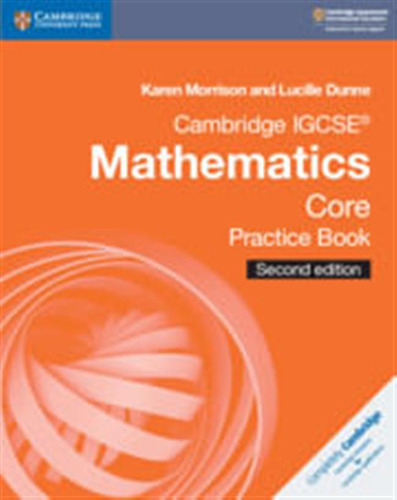 Cambridge Igcse Mathematics :core & Extended -core Practice 