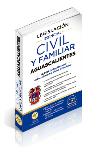 Legislación Esencial Civil Y Familiar De Aguascalientes 2025. Código Civil. Código De Procedimientos Civiles. Guía Practica Términos. Código Nacional De Procedimientos Civiles Y Familiares. Web App