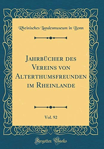 Jahrbücher Des Vereins Von Alterthumsfreunden Im Rheinlande