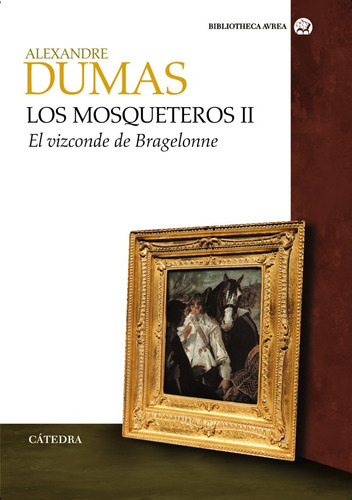 Libro Mosqueteros,los Ii El Vizconde De Bragelonne