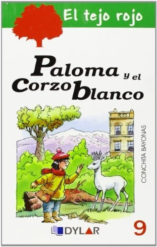 Paloma Y El Corzo Blanco - Garcia De Las Bayonas Blanquez Co