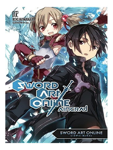 Sword Art Online 2: Aincrad (light Novel) - Reki Kawah. Eb13