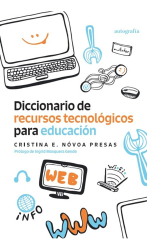 Diccionario De Recursos Tecnologicos Para Educacion - Novoa