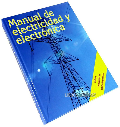 Libro Manual De Electricidad Y Electrónica