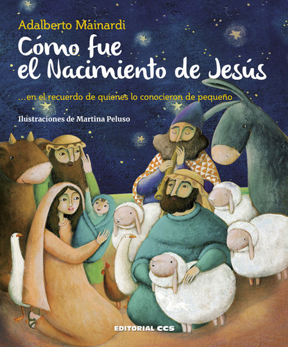 Como Fue El Nacimiento De Jesus - Mainardi, Adalberto