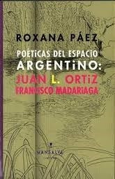 Poeticas Del Espacio Argentin0 - Páez, Roxana