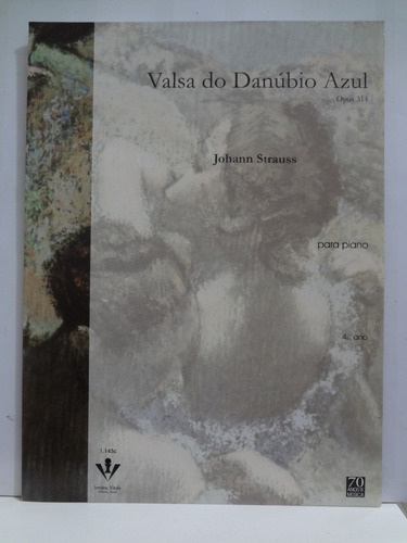 Partitura Piano Valsa Do Danubio Azul J. Strauss (Usado)