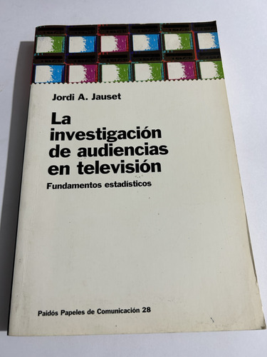 Libro La Investigación De Audiencias En Televisión - Jauset