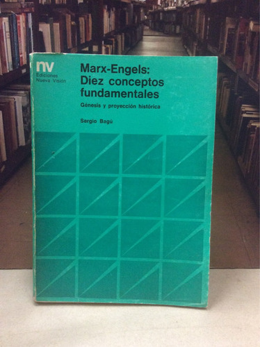 Marx Engels. Diez Conceptos Fundamentales. Marxismo.