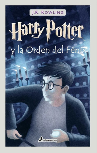 Harry Potter Y La Orden Del Fénix, De J. K. Rowling. Editorial Penguin Random House, Tapa Dura, Edición 2022 En Español