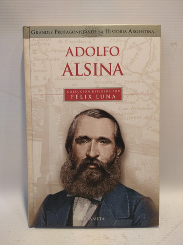 Adolfo Alsina Felix Luna Planeta