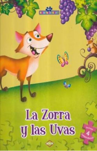 Zorra Y Uvas, La. Con 4 Rompecabezas