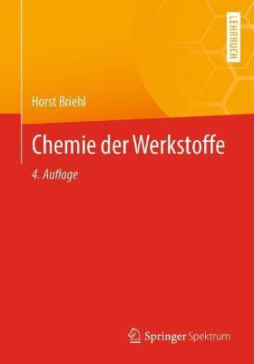 Libro Chemie Der Werkstoffe - Horst Briehl