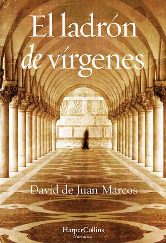 Ladron De Virgenes, El - De Juan Marcos, David