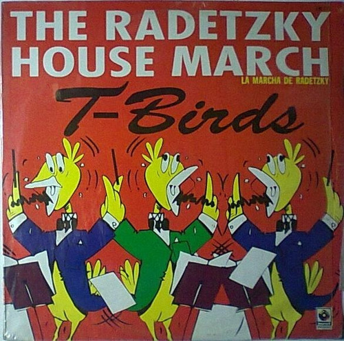 T-birds The Radetzky House March Lp Mix 1992 Impecable