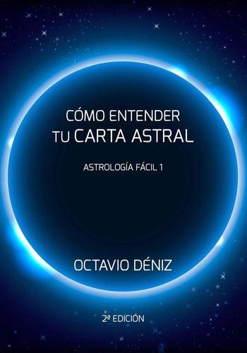 Libro: Como Entender Tu Carta Astral Segunda Edicion Fácil)