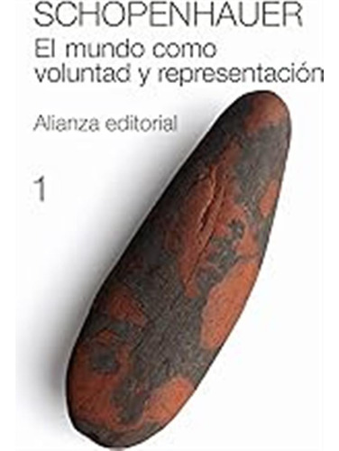 El Mundo Como Voluntad Y Representación, 1 (el Libro De Bols