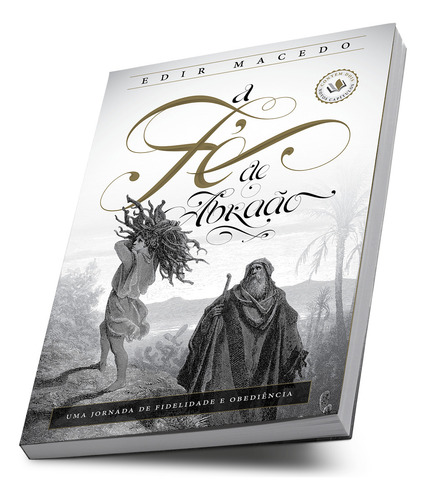 Fé De Abraão, A, De Edir Macedo., Vol. 3. Editorial Unipro, Capa Mole Em