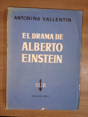 Libro El Drama De Alberto Einstein Antonina Vallentin Sur