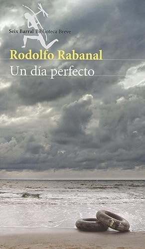 Un Día Perfecto - Rabanal Rodolfo