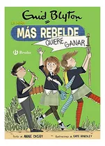 Comprar Enid Blyton La Niãâa Mas Rebelde 9 La Niãâa Mas Rebelde Qui,