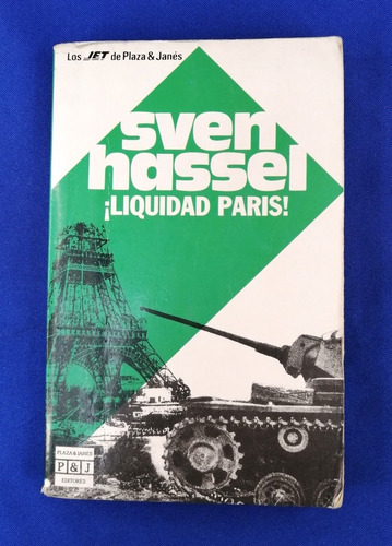 Libros De Guerra, ¡liquidad Paris!, Sven Hassel