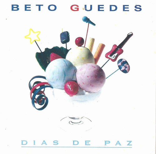 Cd - Beto Guedes - Dias De Paz - Lacrado